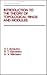 Introduction to the Theory of Topological Rings and Modules by V. Arnautov