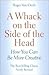 Whack on the Side of the Head