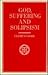 God, Suffering, and Solipsism