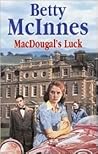 Macdougal's Luck (Severn House Large Print)