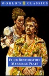 Four Restoration Marriage Plays: The Soldier's Fortune; The Princess of Cleves; Amphitryon; Or the Two Sosias; The Wives' Excuse; Or Cuckolds Make Themselves (Paperback)