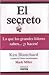 El Secreto: Lo Que los Grandes Lideres Saben... y Hacen (Spanish Edition)