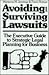 Avoiding and Surviving Lawsuits: The Executive Guide to Strategic Legal Planning for Business (Jossey Bass Business & Management Series)