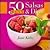 50 Best Salsas and Dips (Jo...