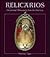 Relicarios: Devotional Miniatures from the Americas