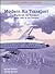Modern Air Transport: Worldwide Air Transport from 1945 to the Present (Putnam History of Aircraft)