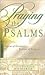 Praying the Psalms: Psalms ...