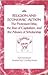 Religion and Economic Action: The Protestant Ethic, the Rise of Capitalism and the Abuses of Scholarship (RSART: Renaissance Society of America Reprint Text Series)