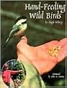 Hand-Feeding Wild Birds Hand-Feeding Wild Birds