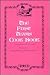 The First Texas Cook Book: A Thorough Treatise on the Art of Cookery