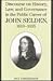 Discourse on History, Law, and Governance in the Public Career of John Selden, 1610-1635