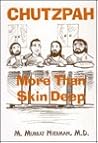 Chutzpah: More Than Skin Deep (Five Star)