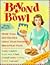 Beyond the Bowl by Debby Maugans