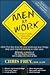 Men at Work: An Action Guide to Masculine Healing
