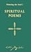 Faith Poems from the Psalter, the Rig Veda and the Shih Ching (Seeds of Global Faith)
