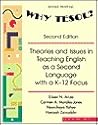 Why Tesol? Theories and Issues in Teaching English as a Second Language with a K-12 Focus, 2nd Edition