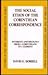 The Social Ethos of the Corinthian Correspondence: Interests and Ideology from 1 Corinthians to 1 Clement (Studies of the New Testament and Its World)