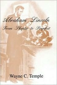 Abraham Lincoln: From Skeptic to Prophet (Hardcover)