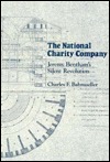 The National Charity Company: Jeremy Bentham's Silent Revolution (Hardcover)