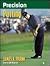 Precision Putting (Precisio...