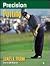 Precision Putting by James A. Frank