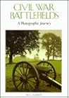 Civil War Battlefields: A Photographic Journey