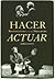 Hacer actuar