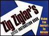 Zig Ziglar's Little Instruction Book: Wisdom from America's Top Motivator