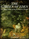 The Garden of Eden: The Botanic Garden and the Recreation of Paradise (Paperback)