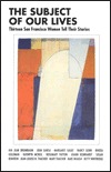 The Subject of Our Lives: Thirteen San Francisco Women Tell Their Stories (Paperback)
