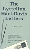 The Lyttelton Hart-Davis Letters (Volume IV): Correspondence of George Lyttelton and Rupert-Hart Davis, 1959