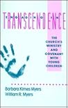 Engaging in Transcendence: The Church's Ministry and Covenant With Young Children