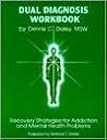 Dual Diagnosis Workbook