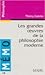 Grandes Oeuvres de La Philosophie Moderne(les)