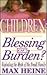 Children--Blessing Or Burden: Exploring the Myth of the Small Family