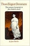 Those Elegant Decorums; The Concept of Propriety in Jane Austen's Novels