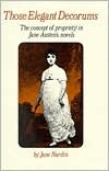 Those Elegant Decorums; The Concept of Propriety in Jane Austen's Novels (Hardcover)