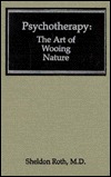 Psychotherapy: The Art of Wooing Nature (Hardcover)