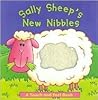 Sally Sheep's New Nibbles: A Touch and Feel Book
