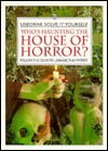 Who's Haunting the House of Horror?: Follow the Clues to Unravel the Mystery (Solve It Yourself Series)