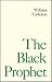 The Black Prophet by William Carleton