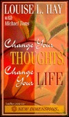 Change Your Thoughts, Change Your Life (Audio Cassette)