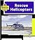 Rescue Helicopters (Machines at Work)