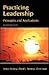 Practicing Leadership: Principles and Applications, 2nd Edition
