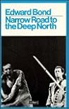 Narrow Road to the Deep North Narrow Road to the Deep North