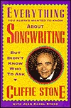 Everything You Always Wanted to Know About Songwriting but Didn't Know Who to Ask (Paperback)