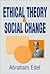Ethical Theory and Social Change by Abraham Edel