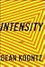 Intensity by Dean Koontz