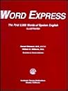Word Express: The First 2,500 Words of Spoken English (Ringbound) Word Express: The First 2,500 Words of Spoken English (Ringbound)