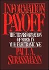 Information Payoff: The Transformation of Work in the Electronic Age
